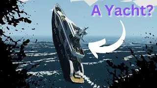 Stormworks but yachts are over powered