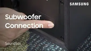 How to manually connect the subwoofer to your 2018 Soundbar | Samsung US