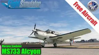 Freeware Aircraft - Morane Saulnier MS733 Alcyon- Flight/Review - Microsoft Flight Simulator