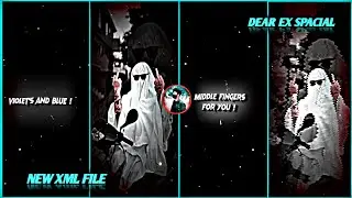DEAR EX😈🔥-JUST FOR YOU🖕💦-XML FILE💨🎧||TRENDING EX SPACIAL XML FILE🖇️🎉||