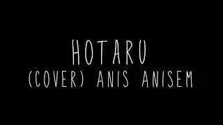 Hotaru (cover by anisem)