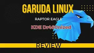 Garuda KDE Dr460nized Edition - it will blow you away!