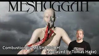 COMBUSTION by MESHUGGAH (as played by Tomas Haake)