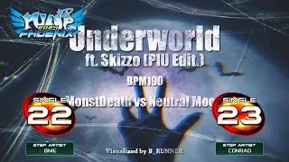 [PUMP IT UP PHOENIX] Underworld (언더월드) ft. Skizzo (PIU Edit.) S22, S23