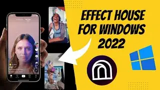 how to download effect house for windows