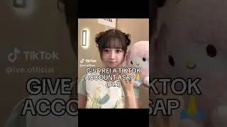 GIVE REI A TIKTOK ACCOUNT ASAP (pt.1)#shorts #rei #ive #iverei #tinaishere #titkok