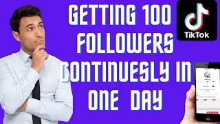How to Get More Tiktok Followers In Few Minutes Continuously With Prove  