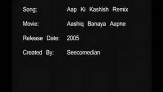 Aap Ki Kashish Remix - Aashiq Banaya Aapne