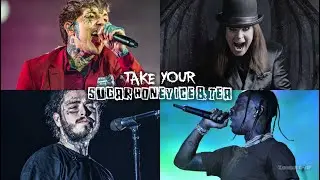 Take Your Sugar Honey Ice & Tea - Post Malone/Bring Me The Horizon/Ozzy Osbourne/Travis Scott MASHUP
