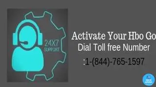 CONTACT: 1-844-765-1597 YOUR ACTIVATE.HBOGO.COM || ROKU || APPLE TV || DEVICES