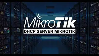 Konfigurasi DHCP Server di Mikrotik 