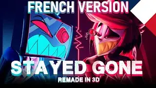 Stayed Gone - 3D Animation [French Dub Version]