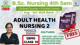 DEMO CLASS 10 | bsc nursing 4th semester | Adult Health Nursing 2 | BSc NURSING 2024 bhushan science