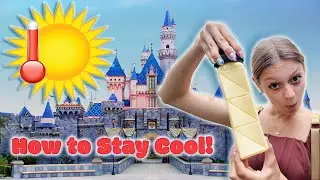 5 Tricks to Stay COOL at Disneyland!