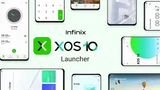 XOS 10 LAUNCHER FOR INFINIX!!!