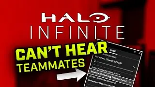 FIX - Can't Hear Team | Halo Infinite