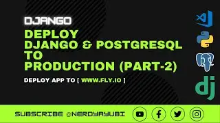 [PART 2] How to Deploy Django App + PostgreSQL to FLY.io | 