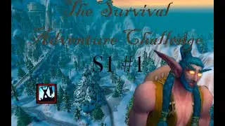 Ascession wow - The Survival Adventure Challenge (Season 1, Episode 1) - Blabur II, The Great