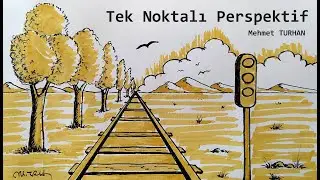 1 NOKTALI PERSPEKTİF İLE TREN YOLU ÇİZİMİ - MEHMET TURHAN