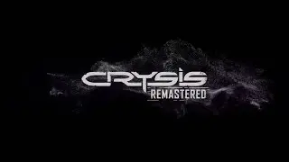 Crysis Remastered 2021 #0 Первый взгляд, полет нормальный