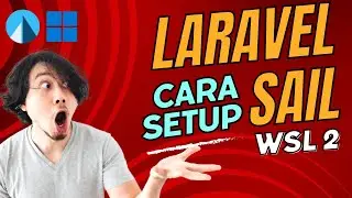 🚀 Cara Setup Laravel Sail di WSL 2! 🌟