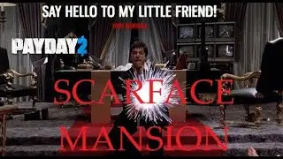 Scarface Mansion - Death Sentence One Down - Solo Stealth - PAYDAY 2