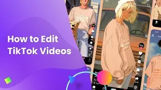 How to Edit TikTok Videos: The Easiest Guide!