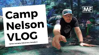 Camp Nelson Vlog (Belknap Campground, Soda Spring, Tule River, Springville, CA)