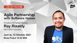 Ngalor Ngidur with Ray, Agile Partnership with Software House