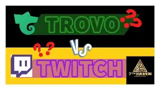 Twitch vs Trovo - Which One Is Better For You?
