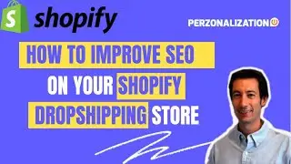 How to Improve SEO for Shopify Dropshipping Store