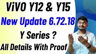 Vivo Y12 & Y15 New Update 6.72.18 ? | Vivo Y Series New Update ? All Details
