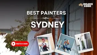 Best Painters Sydney | Australia Insider Guide