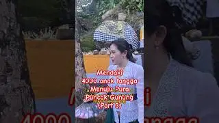 Climb the 4000 steps of the ancient temple on the top of the mountain, enjoy the cool and beautif...