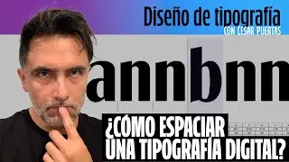 ¿Cómo espaciar correctamente una tipografia digital? [TUTORIAL]