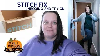 Stitch Fix Unboxing and Try on