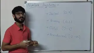 Lecture 10.0 :- Number systems and conversions