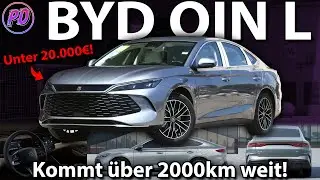 BYD QIN L - Über 2000 km Reichweite!