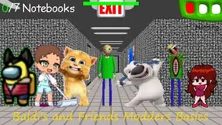 Baldi's and Friends Modders Basics (Мод)