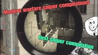 Modern warfare sniper compilation