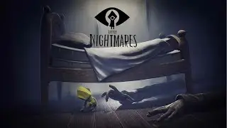 Little Nightmares. ПРОХОЖДЕНИЕ. ЧАСТЬ 4