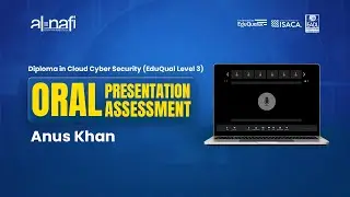 Al Nafi EduQual Diploma Oral Presentation Assessment | Anus Khan