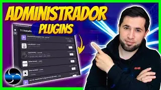 ADMINISTRADOR de PLUGINS en OBS | QUE PLUGIN NECESITAS ACTUALIZAR? | Aquí tu respuesta! 😮