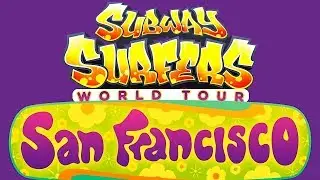 Subway Surfers SAN FRANCISCO Gameplay | Subway Surfers WORLD TOUR