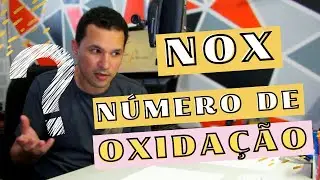O que é NÚMERO de OXIDAÇÃO?
