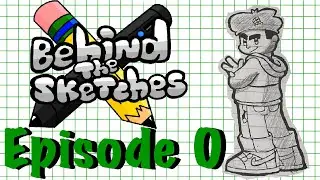 Behind the Sketches: Episode Zero (Pilot)