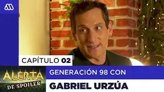 Alerta de Spoiler - Capítulo 02: Generación 98´ con Gabriel Urzúa