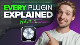 Pro Producer Explains Every Plugin in Logic Pro 11 [Part 2]