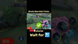 Brody New Wall Tricks Tutorial Mobile legends 