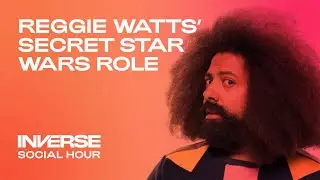 REGGIE WATTS Reveals How He Ended Up In STAR WARS | Inverse